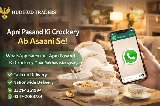 Apni Pasand ki Crockery Ab Asaani Se – Just WhatsApp Us!